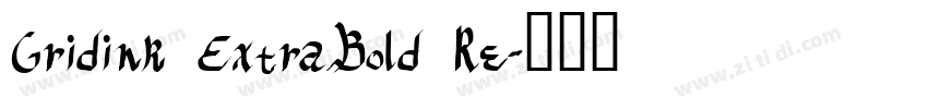 Gridink ExtraBold Re字体转换